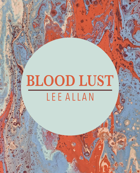 Blood Lust